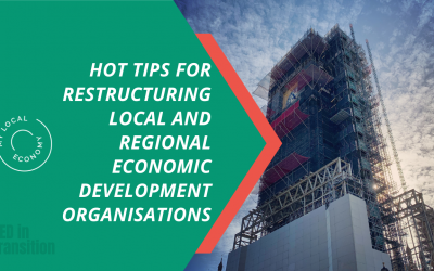 Hot tips for restructuring local and regional economic development