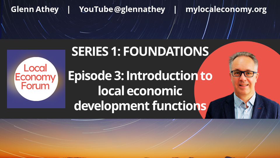 Foundations – Episode 3: Introduction to local economic development functions