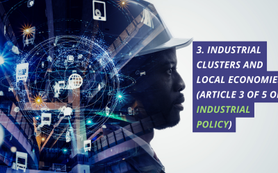 3. Industrial clusters and local economies (article 3 of 5 on industrial policy)